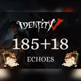 Identity V 185 + 18 Extra Echoes (GLOBAL)