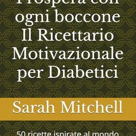 Prosperando Det Motiverande Receptboken för Diabetiker