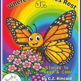 Where Butterflies Rest, Jr.: Stories to Read and Color Färgläggningsbok