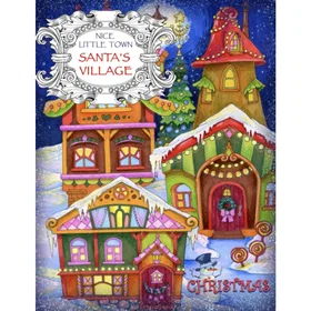 Nice Little Town Christmas, Santa's Village: Adult Coloring Book (Stress Relieving Coloring Pages, Coloring Book for Relaxation)