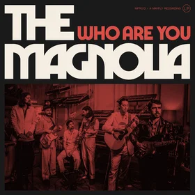 Magnolia Who Are You LP/Vinyl
