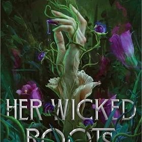 Her Wicked Roots Häftad