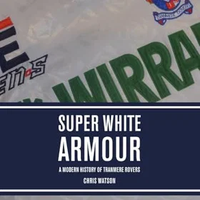 Tranmere Super White Armour