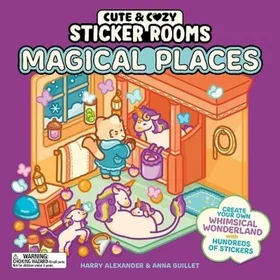 Hachette Cute & Cozy Sticker Rooms Magical Places