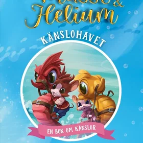 Musse & Helium. Känslohavet