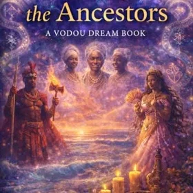 Veil of the Ancestors: A Vodou Dream Book