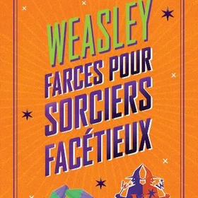 Harry Potter Weasley Farces pour sorciers facétieux