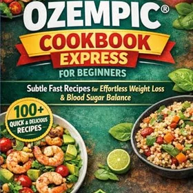 Ozempic Cookbook