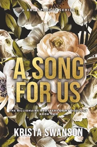 A Song For Us: Special Edition: The Billionaire Brothers of NY Duology Book 2