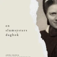 En slumsysters dagbok: Del 1 - Syster Elsa