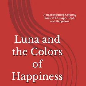 Luna And The Colors Of Happiness Färgläggningsbok