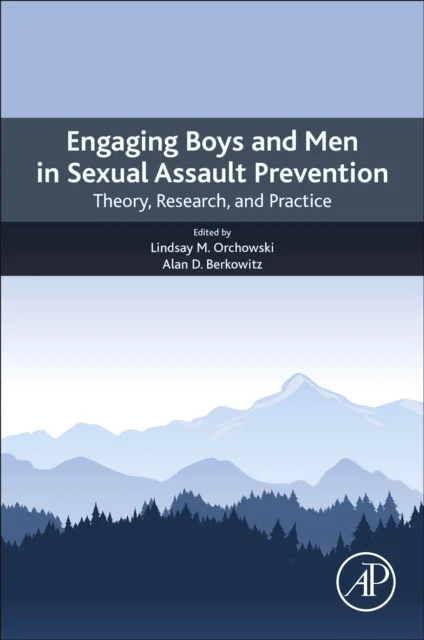 Engaging Boys and Men in Sexual Assault Prevention Paperback