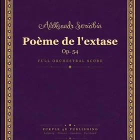 Scriabin Poème de l'extase Op. 54 Full Orkesterpartitur