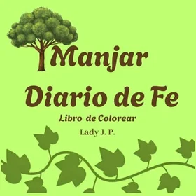 Manjar Diario De Fe Färgläggningsbok