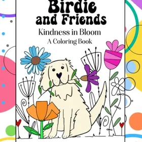 By Birdie Birdie and Friends: Kindness In Bloom Färgläggningsbok