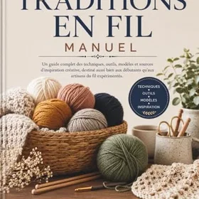 Traditions EN FIL MANUEL