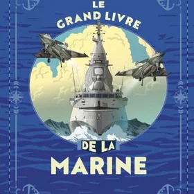 Editions du Triomphe Le grand livre de la Marine