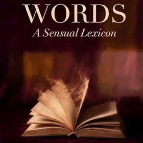 Words : En Sensuell Lexikon (bok)