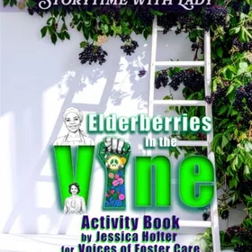 Storytime With Lady: Elderberries In The Vine Aktivitetsbok