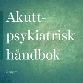 Gyldendal Akuttpsykiatrisk håndbok