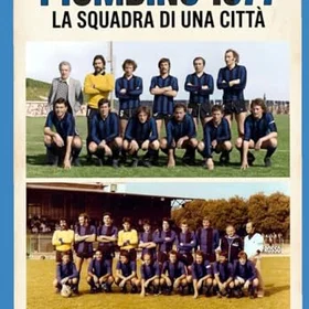 PIOMBINO 1977 LA SQUADRA DI UNA CITTA'