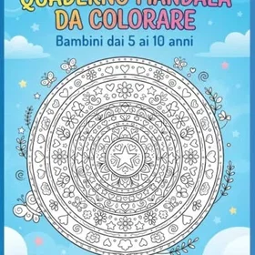 Quaderno Mandala Da Colorare Färgläggningsbok för barn 5 till 10 år