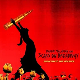 Daron Malakian, Scars On Broadway Addicted To The Violence LP/Vinyl