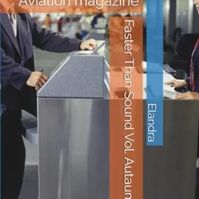 Faster Than Sound Vol. Autaumn 26: Aviation magazine