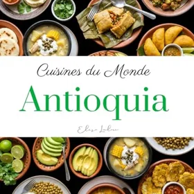 Cuisines Antioquia
