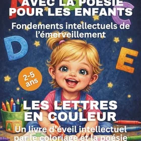 Les Lettres en Couleur: Grandir par l’art et la poésie, lettre après lettre Färgläggningsbok