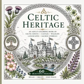 Celtic Heritage Färgläggningsbok för Vuxna