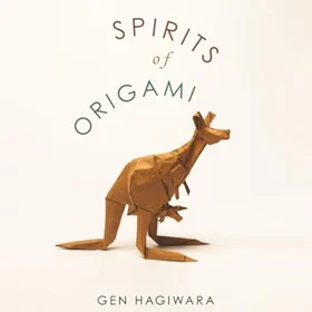 Gen Spirits of Origami: Advanced Animal Models av Hagiwara