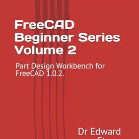 FreeCAD Beginner Series Volume 2 Programvara
