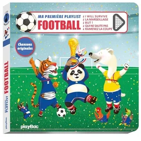 Ma première playlist football Chansons originales