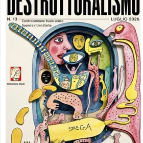 Destrutturalismo Controcomune buon senso e ritmi d'arte n. 13