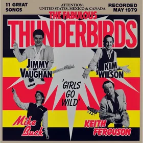 The Fabulous Thunderbirds Girls Go Wild CD