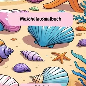 Muschelausmalbuch Färgläggningsbok för barn