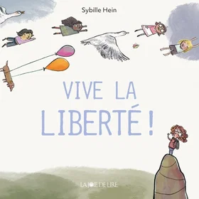 Vive la liberte ! Vive la liberté !