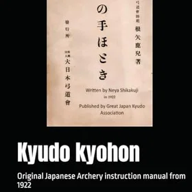 Kyudo kyohon: Original japansk bågskjutningsinstruktionsmanual från 1922