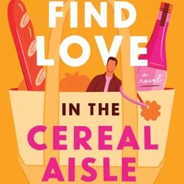 How to Find Love in the Cereal Aisle Pocket