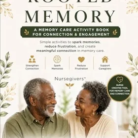 Nursegivers Rooted In Memory Aktivitetsbok för minnesvård och samvaro