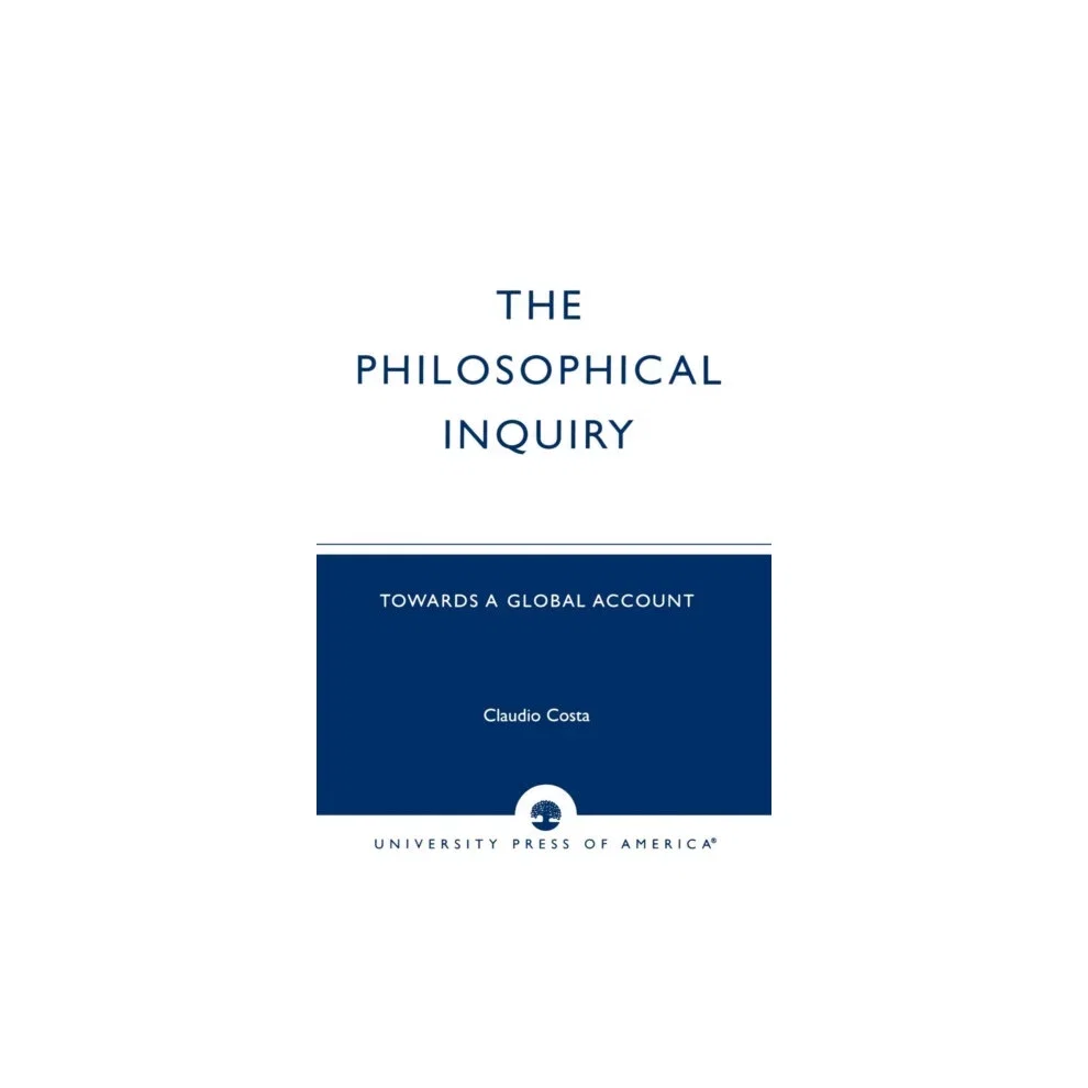 Philosophical Inquiry Towards a Global Account Paperback