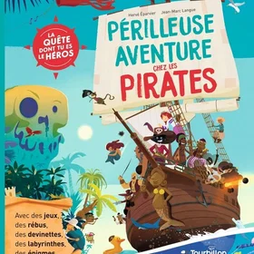 Périlleuse Aventure Parmi Pirates