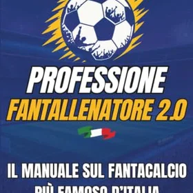 Fantacalcio PROFESSIONE FANTALLENATORE 2.0