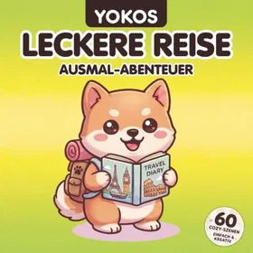 Yokos Leckere Reise Gemütliche Europa-Abenteuer Färgläggningsbok