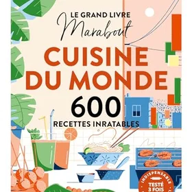 Le grand Livre Marabout Cuisine du monde 600 recettes inratables Broché