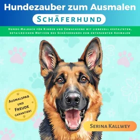 Zynvara Hundezauber zum Ausmalen Schäferhund Färgläggningsbok för Barn och Vuxna