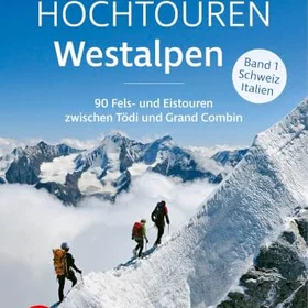 Bergverlag Hochtouren Westalpen Band 1