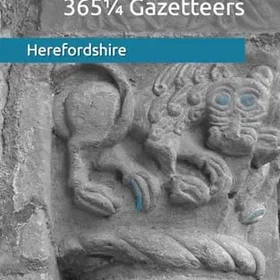 365¼ Gazetteers Herefordshire
