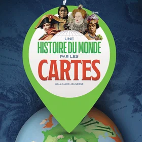 Une histoire du monde par les cartes Cartonné